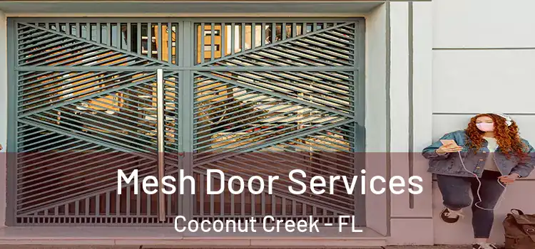 Mesh Door Services Coconut Creek - FL