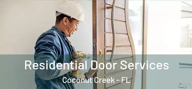 Residential Door Services Coconut Creek - FL