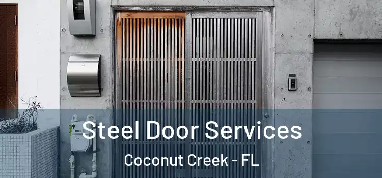 Steel Door Services Coconut Creek - FL